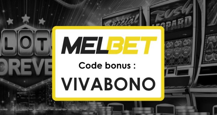 Code Promo du Jour Melbet Côte D’Ivoire : Profitez des Meilleurs Bonus avec VIVABONO