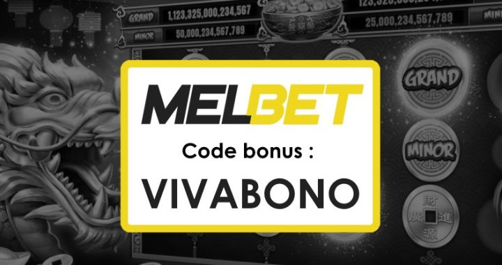 Nouveau Code Promo Melbet Côte D’ivoire : Profitez de Bonus Exceptionnels