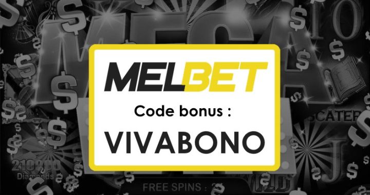 Code Promo Melbet Tunisie Inscription : Maximisez Votre Bonus