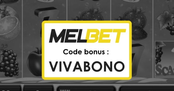 Nouveau Code Promo Melbet Gabon : Découvrez le Bonus VIVABONO