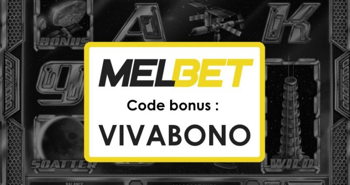 Code Promo Melbet Gabon Gratuit : Profitez de Bonus Exceptionnels