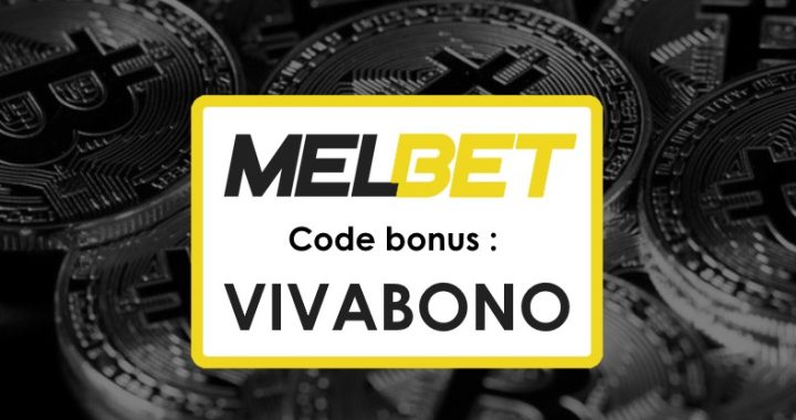 Nouveau Code Promo Melbet Burundi : Profitez du Code VIVABONO dès Aujourd’hui