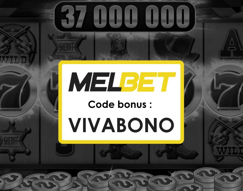 Meilleur Code Promo Melbet Burundi Bonus et Avantages du Code VIVABONO