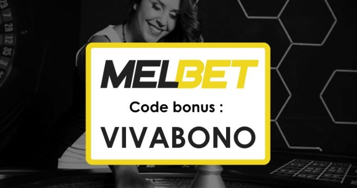 Code Promo Actuel de Melbet Maroc : Profitez d’un bonus exceptionnel !