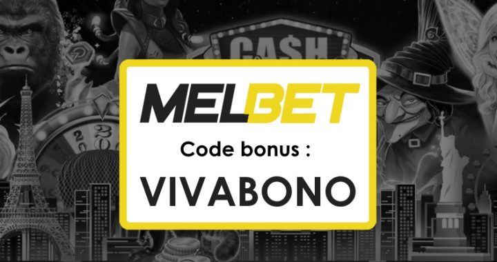 Meilleur Code Promo Melbet Cameroun : Bonus de Dépôt de 100 % !